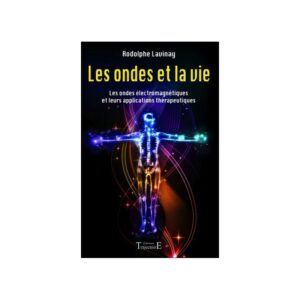 LES ONDES ET LA VIE