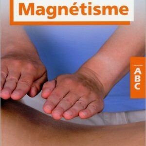 ABC DU MAGNETISME