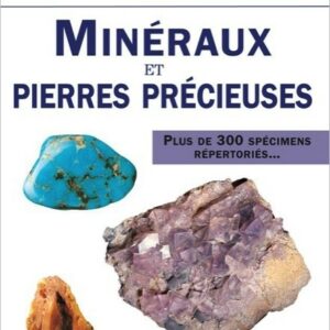 Minéraux et pierres précieuses