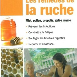 LES REMEDES DE LA RUCHE