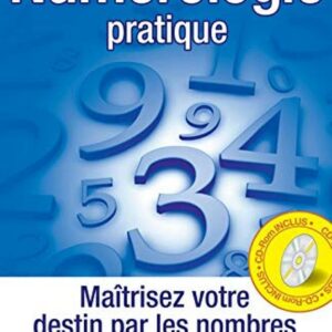 NUMEROLOGIE PRATIQUE (CD-ROM INCLUS)