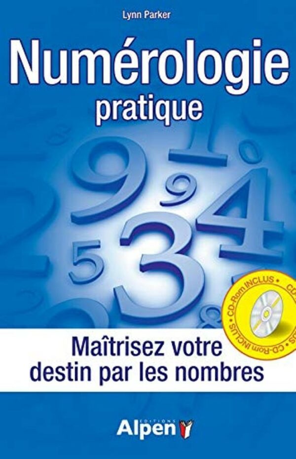 NUMEROLOGIE PRATIQUE (CD-ROM INCLUS)