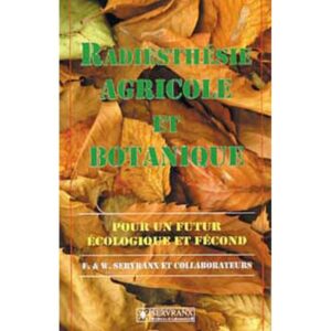 Radiesthésie agricole et botanique